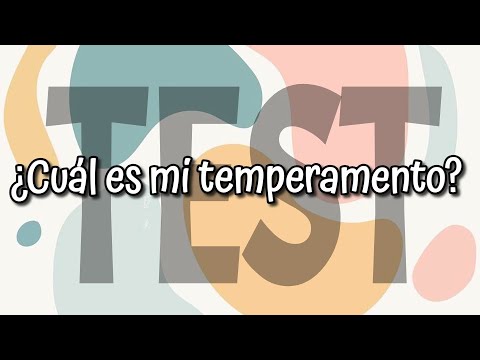 Video: Cómo Determinar Tu Temperamento