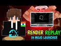 How To Render Replay in Launcher🔥(MOJO LAUNCHER)