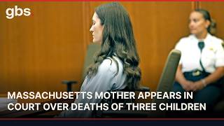 Massachusetts Mother Appears in Court Over Deaths of Three Children | AC1S