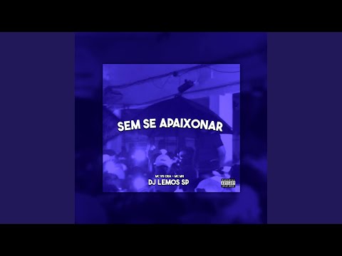 SEM SE APAIXONAR