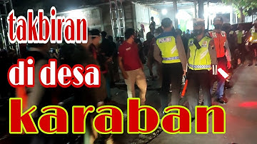 SUASANA TAKBIR LEBARAN DIDESA KARABAN KECAMATAN GABUS KABUPATEN PATI, DIKAWAL KETAT OLEH POLISI ‼️