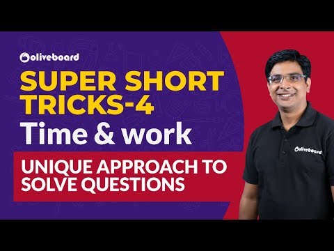 Super Short Tricks | Time and Work | Unique Approach To Solve Time and Work Questions