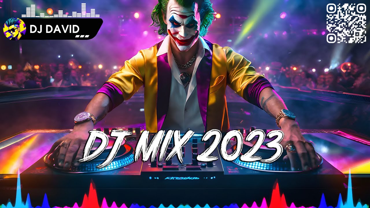 DJ REMIX 2023 Mashups & Remixes Of Popular Songs DJ Club Music
