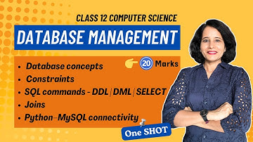 Complete MySQL Portion | DATABASE MANAGEMENT - ONE SHOT | Class 12 Computer Science | ENGLISH