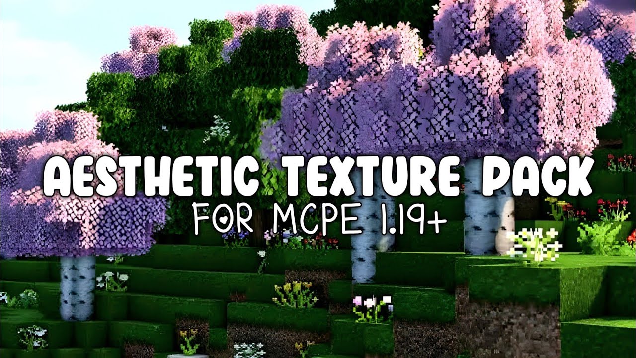 Aesthetic Texture Pack For MCPE 1 19 Dav Smooth Pixel Texture Pack Aesthetic texture pack for mcpe 1 19 dav smooth pixel texture pack
