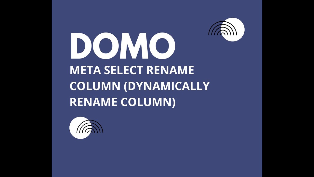 Meta Rename Meta Select Rename Column - YouTube