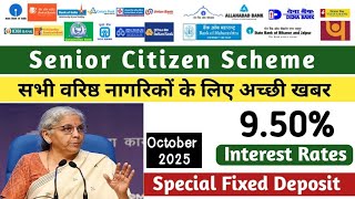 Senior Citizen Fixed Deposit Interest Rates Highest Interest Rates in all Bank | Bank FD | October