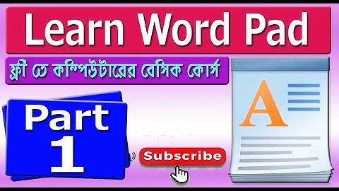 How to learn Wordpad step by step. Bengali tutorial.