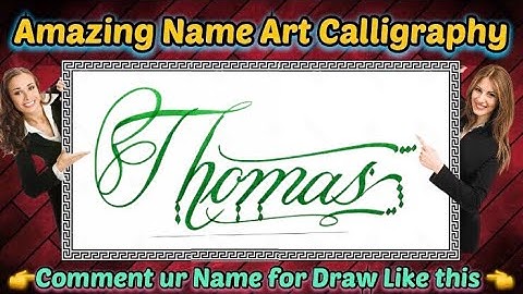 Thomas Name Signature Calligraphy Status | How to improve Cursive Handwriting | Cut Marker | Draw
