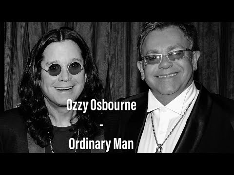 Ozzy Osbourne  - Ordinary Man   ft. Elton John (Lyrics)