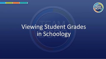 Viewing Student Grades in Schoology
