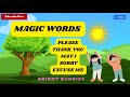 Magic Words for Kids | Please, Thank You, Sorry, Excuse Me | Learn Good Manners!