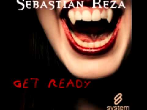 Sebastian Reza 'Get Ready' (Steven Kass Remix)