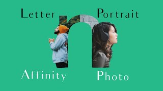 Create a Letter Portrait Text Effect in Affinity Photo