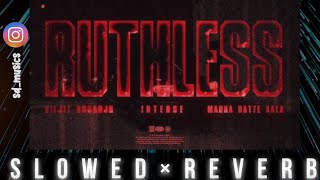 Ruthless (slowed reverb) | Diljit Dosanjh | SD Music 