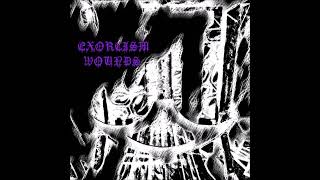 Exorcism Wounds - Made of Death