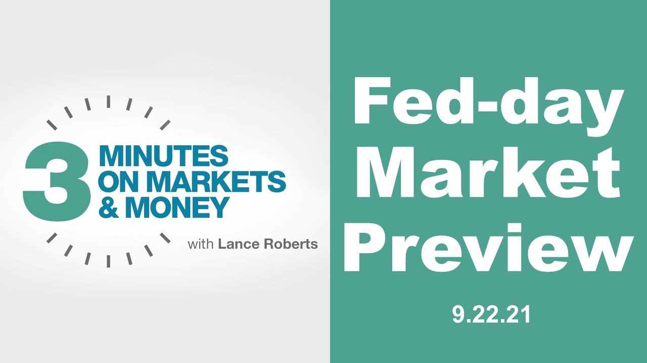 FOMC Meeting Market Preview | Three Minutes on Markets & Money REV 9/22/1