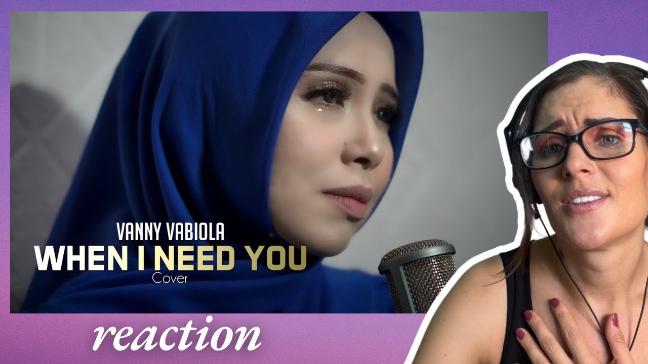 Vanny Vabiola - When I Need You (Albert Hammond & Carole Bayer Sager Cover) | Music Reaction |