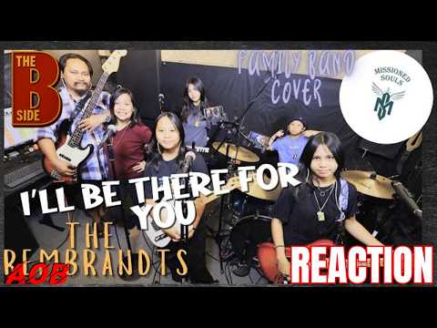 The B Side | Reaction To Missioned Souls | I'll Be There For You (The Rembrandts)