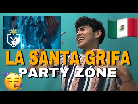 (REACCIÓN) A 🇲🇽😌LA SANTA GRIFA // PARTY ZONE  // VIDEO OFICIAL// Chirajitho R-C