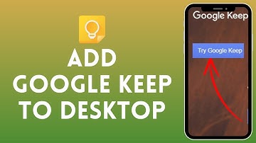 How to Add Google Keep to Desktop (2024) | Include Google Keep to Desktop