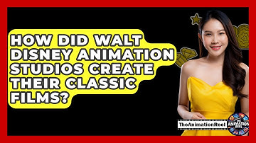How Did Walt Disney Animation Studios Create Their Classic Films? - The Animation Reel