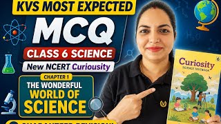 KVS Most Expected MCQs | Class 6 Science Chapter 1 | The Wonderful World of Science |New NCERT