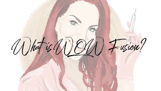 What is the WOW Fusion facial