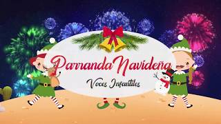 Parranda Navideña - Voces Infantiles Videolyric