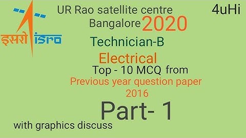 ISRO previous years top 10 MCQ WITH Graphics discussion