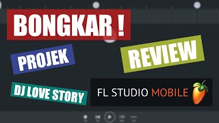 BONGKAR ! Review Projek Dj Love Story | FL Studio Mobile screenshot 3