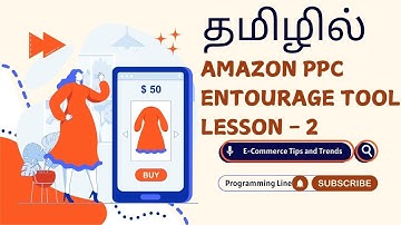 Amazon PPC Campaign Management Software Tool in Tamil - PPC Entourage Lesson - 2