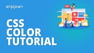 CSS Color Tutorial | CSS Colors | Colors In CSS | CSS Tutorial For Beginners | Simplilearn