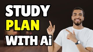 How to Build Your Perfect Study Plan with ChatGPT in Minutes