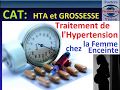 Traitement de hypertension au cours de la grossesse conduite  tenir