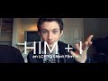 Him + I  (an LGBTQ Short Film)