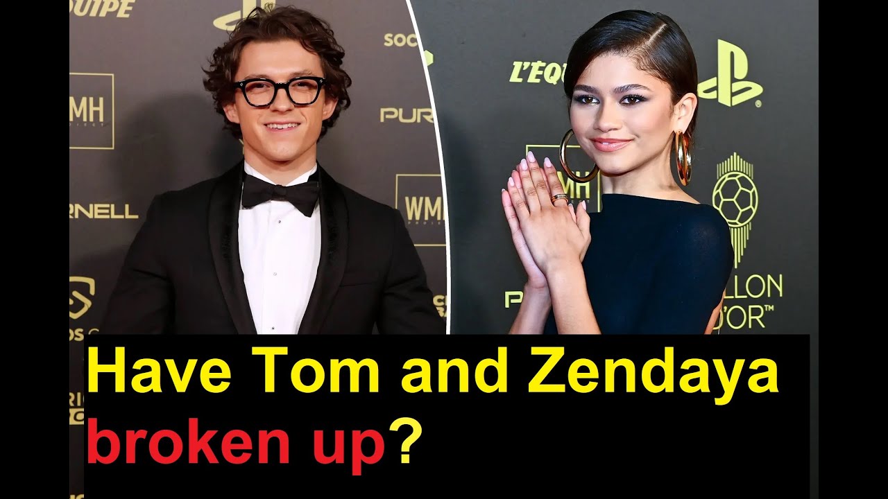 Have Tom and Zendaya broken up? - YouTube