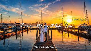 Two Months In ❤️ (Lyric Video) | A Soft Love Song About New Beginnings screenshot 3