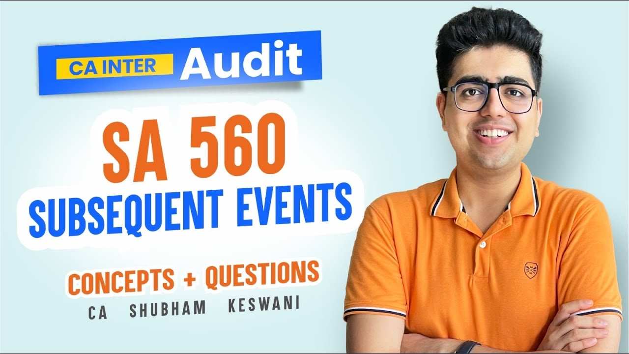 SA 560 Revision | CA Inter Audit | CA Shubham Keswani (AIR 8) - YouTube