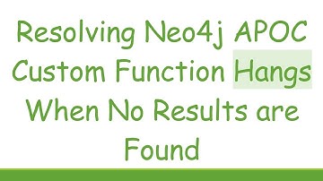 Resolving Neo4j APOC Custom Function Hangs When No Results are Found