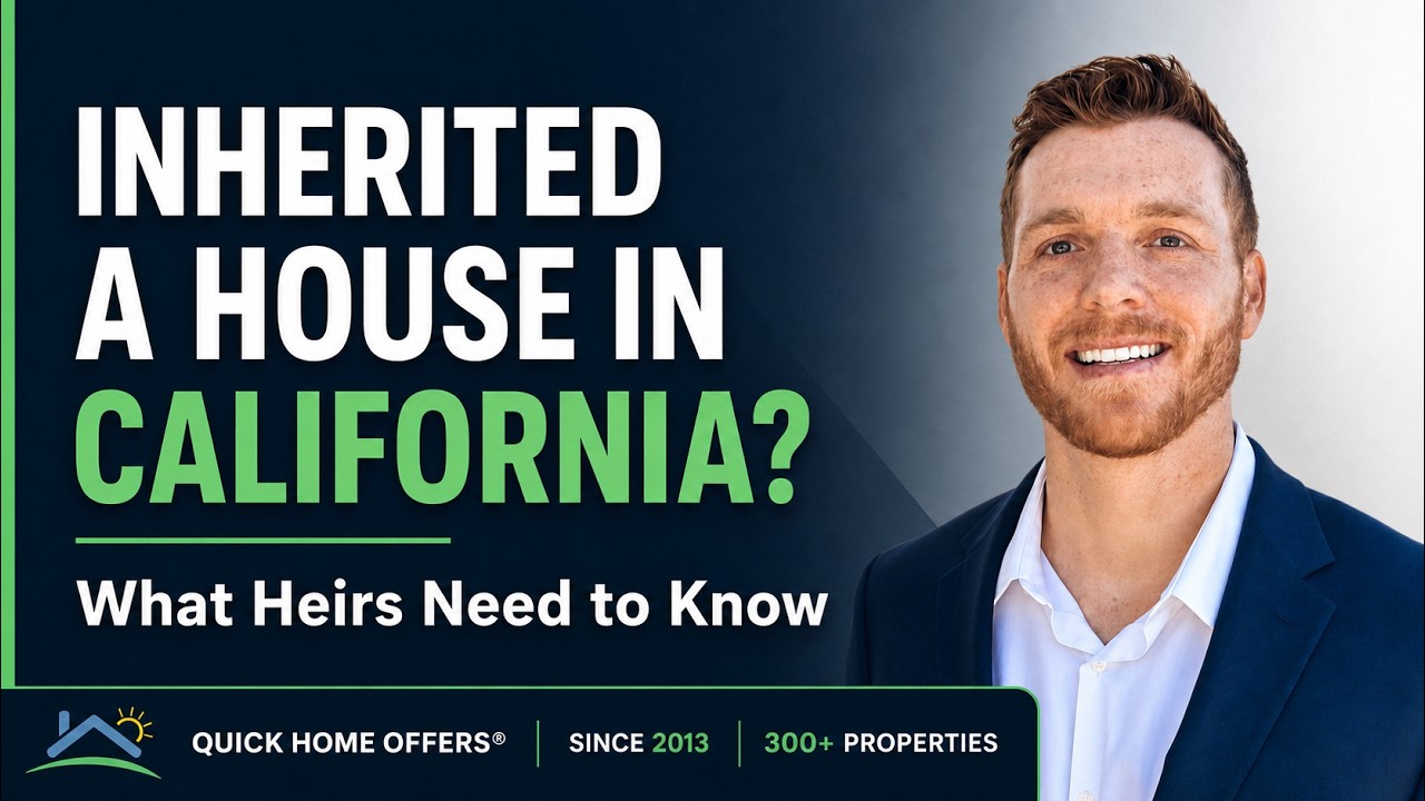 How to Sell an Inherited House in California | Quick Home Offers