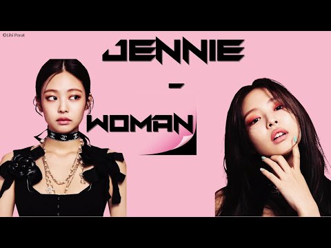 JENNIE - WOMAN「FMV」