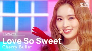 Cherry Bullet(체리블렛) - Love So Sweet @인기가요 inkigayo 20210131