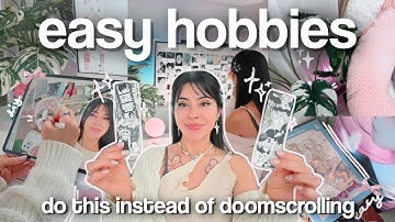 EASY HOBBIES to do instead of doomscrolling ✩°｡🖇️✮ let’s do easy hobbies & digital crafts together
