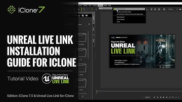 Unreal Live Link Plug-in Tutorial - Installation Step 1: Unreal Live Link Plug-in for iClone