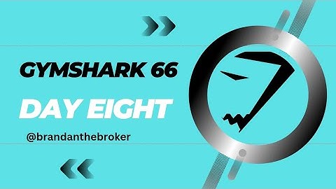Gymshark66: Day Eight 