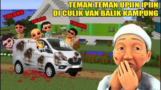 SEMUA TEMAN UPIIN IPIIN DII CUOLIUAK VAN BALIK KAMPUNG?!