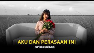 AKU DAN PERASAAN INI – Repvblik (Cover) | Nostalgia 2000an | By Svara Karya AI