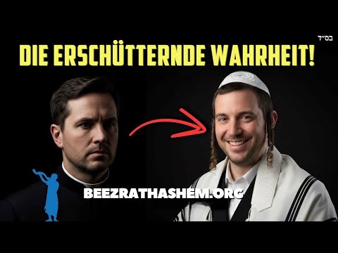 Die bittere Wahrheit: Katholik wandelt sich zum Juden