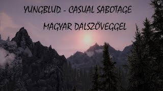 Yungblud - Casual Sabotage Magyar Dalszöveggel